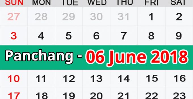 Panchang 06 June 2018